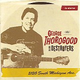 George Thorogood - 2120 South Michigan Ave