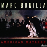 Bonilla, Marc - American Matador