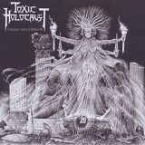 Toxic Holocaust - Conjure And Command