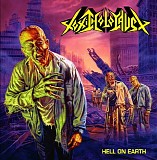 Toxic Holocaust - Hell On Earth