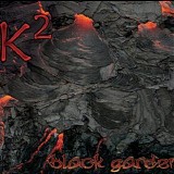 KÂ² - Black Garden