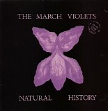 The March Violets - Natural History