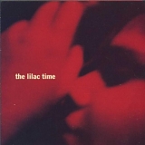 Lilac Time - Looking For A Day In The Night