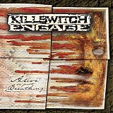 Killswitch Engage - Alive or Just Breathing