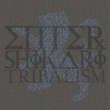 Enter Shikari - Tribalism -2010-