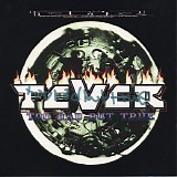 Fever - Too Bad But True