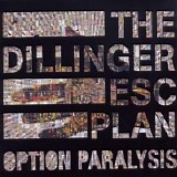 Dillinger Escape Plan - Option Paralysis (Spec) (Dig) -2010-