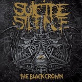 Suicide Silence - The Black Crown