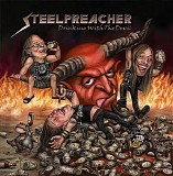 Steelpreacher - Drinking With The Devil