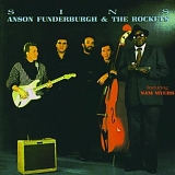 Anson Funderburgh & The Rockets (Featuring Sam Myers) - Sins