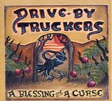 Drive-By Truckers - A Blessing And A Curse