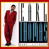 Earl Thomas - Blue, Not Blues   @VBR