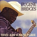 Eugene "Hideaway" Bridges - Rock And A Hard Place   @320