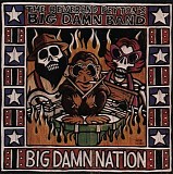 Reverend Peyton's Big Damn Band - Big Damn Nation