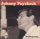 Johnny Paycheck - The Beginning    @320