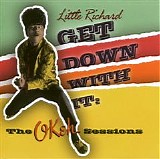 Little Richard - Get Down With It, The OKeh Sessions