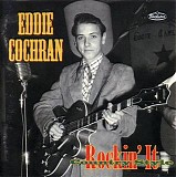 Eddie Cochran - Rockin' It: Country Style