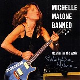 Michelle Malone - Moanin' in the Attic