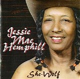 Jessie Mae Hemphill - She-Wolf   @320