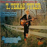 T. Texas Tyler - The Man With A Million Friends   @192