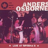 Anders Osborne - Live At Tipitina's