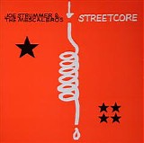 Joe Strummer & The Mescaleros - Streetcore