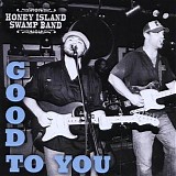 Honey Island Swamp Band - Good To You    @320