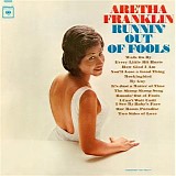 Aretha Franklin - CD 08 - Runnin' Out Of Fools