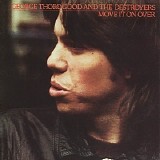 George Thorogood & The Destroyers - Move It On Over