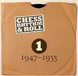 Various artists - Chess Rhythm & Roll, Disc 1 (1947-1955)