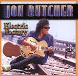 Jon Butcher - Electric Factory   @320