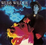 Webb Wilder - Hybrid Vigor