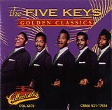 The Five Keys - Golden Classics