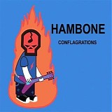 Hambone - Conflagrations   @320