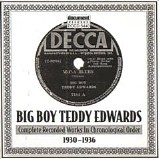 Big Boy Teddy Edwards - Complete Works 1930-1936