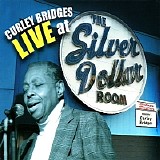 Curley Bridges - Live At The Silver Dollar Room  @320