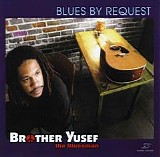 Brother Yusef - Blues By Request (2003)   @320