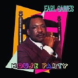 Earl Gaines - House Party    @320