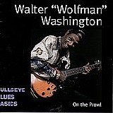 Walter "Wolfman" Washington - On The Prowl   @VBR