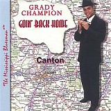 Grady Champion - Goin' Back Home   @320