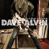 Dave Alvin - Eleven Eleven (2011)   @320