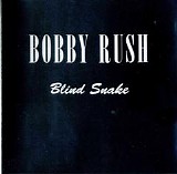 Bobby Rush - Blind Snake   @320