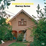 Wheedle's Groove - Kearney Barton   @VBR