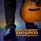 Lloyd Jones - Highway Bound   @320