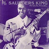 Saunders King - What's Your Story, Morning Glory   @320