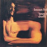 Bacon Fat - Tough Dude