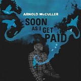 Arnold McCuller - Soon As I Get Paid   @320