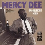 Mercy Dee - Troublesome Mind   @320