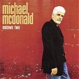 Michael McDonald - Motown Two   @320