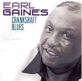 Earl Gaines - Crankshaft Blues   @320